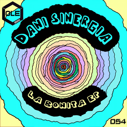 Dani Sinergia - La Bonita EP [OLEG054]